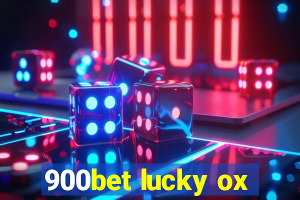 900bet lucky ox